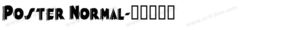Poster Normal字体转换